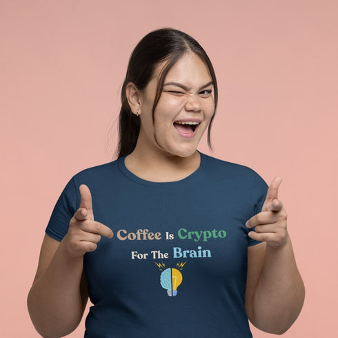 Coffee Is Crypto For The Brain T-Shirt – Funny Coffee & Crypto Lover Gift Tee for Investors, Traders & Caffeine Addicts